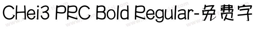 CHei3 PRC Bold Regular字体转换